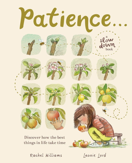 Patience . . . Discover How the Best Things in Life Take Time | Hardcover
