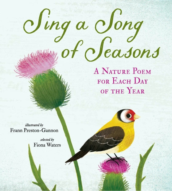Sing a Song of Seasons: A Nature Poem for Each Day of the Year | Hardcover